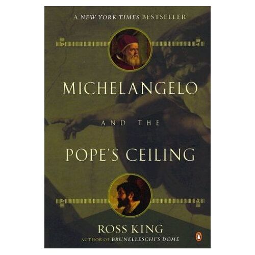 Michelangelo And The Pope's Ceiling