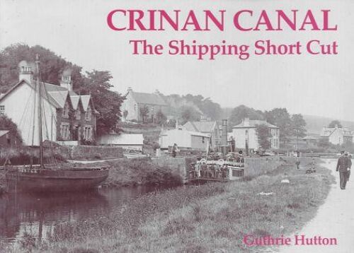 Crinan Canal - The Shipping Short Cut