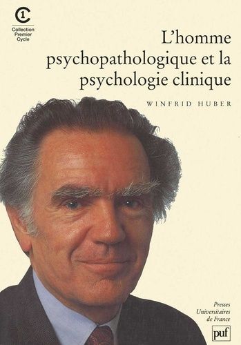 L'homme Psychopathologique Et La Psychologie Clinique