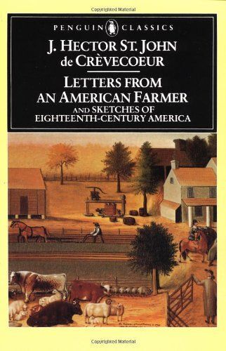 Letters From An American Farmer And Sketches Of Eighteenth-Century America