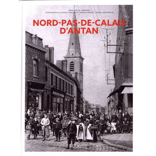 Nord-Pas-De-Calais D'antan