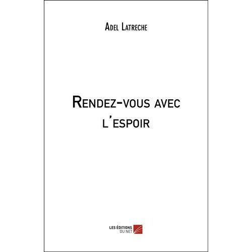 Rendez-Vous Avec L'espoir