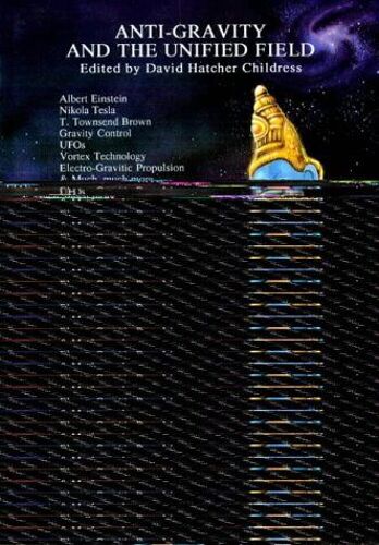 Anti-Gravity And The Unified Field