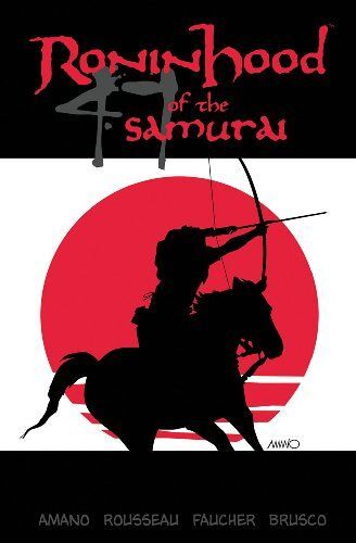 Ronin Hood Of The 47 Samurai