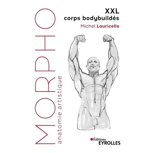 Xxl - Corps Bodybuildés