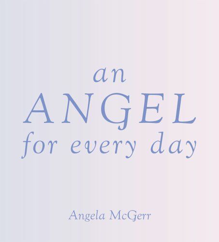 An Angel For Every Day