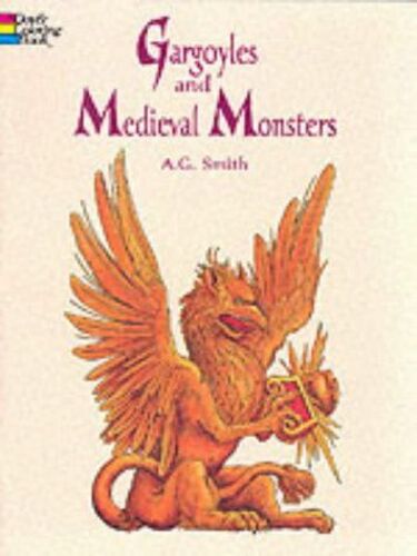 Gargoyles And Medieval Monsters Coloring Book