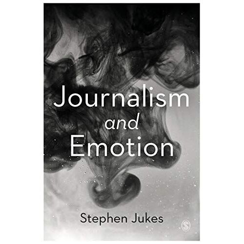Journalism And Emotion