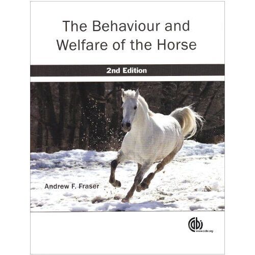 The Behaviour And Welfare Of The Horse