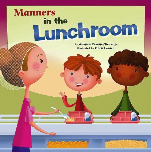 Manners In The Lunchroom