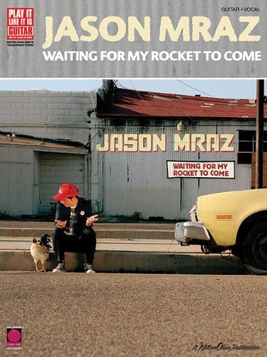 Jason Mraz...Waiting For My Rocket To Come