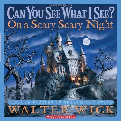 Can You See What I See? On A Scary Scary Night: Picture Puzzles To Search And Solve