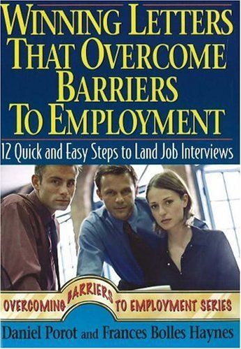 Winning Letters That Overcome Barriers To Employment