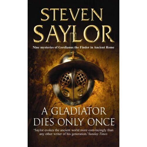 A Gladiator Dies Only Once