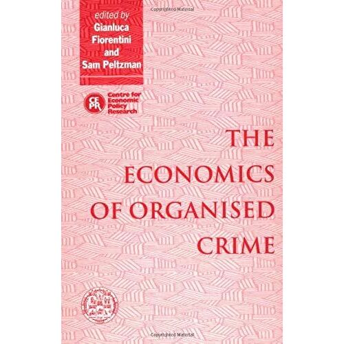 The Economics Of Organised Crime