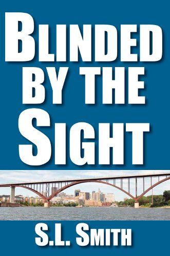 Smith, S: Blinded By The Sight