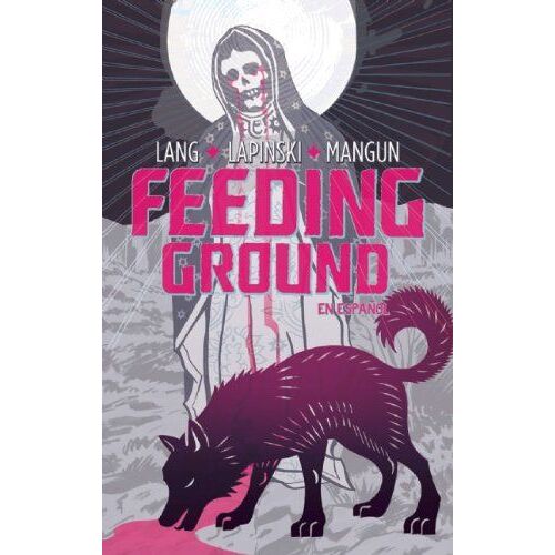 Feeding Ground (En Español)