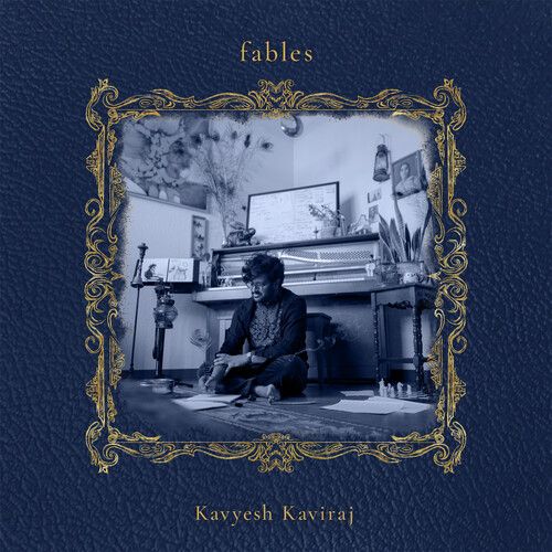 Kavyesh Kaviraj - Fables [Compact Discs]