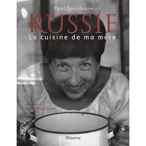 Russie - La Cuisine De Ma Mère