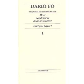 Mort Accidentelle D' Un Anarchiste, Faut Pas Payer !