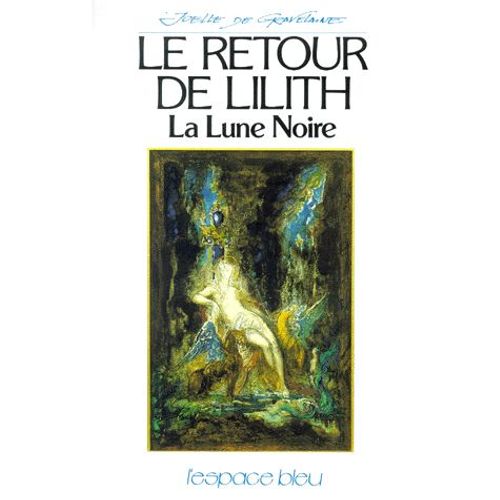 Le Retour De Lilith - La Lune Noire
