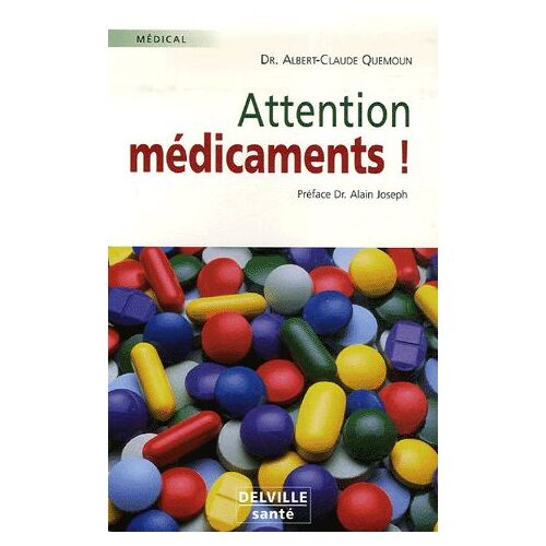 Attention, Médicaments !