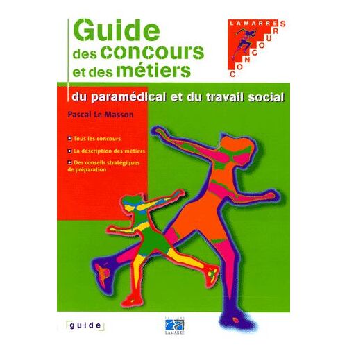 Le Guide Des Carrières Paramédicales Et Du Travail Social
