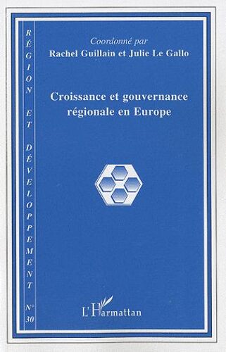 Région Et Développement N° 30 - Croissance Et Gouvernance Régionale En Europe