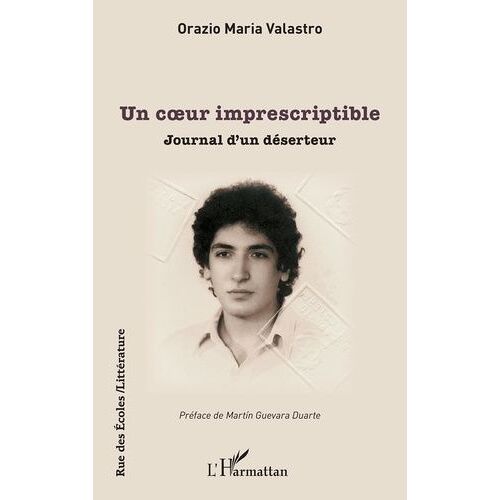 Un Coeur Imprescriptible - Journal D'un Déserteur