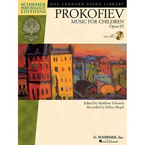Prokofiev Music For Children, Op. 65 Piano Sheet Music Collection For Intermediate To Late-Intermediate Players G. Schirmer Edition With Expressive And Lyric Pieces For Students And Teachers