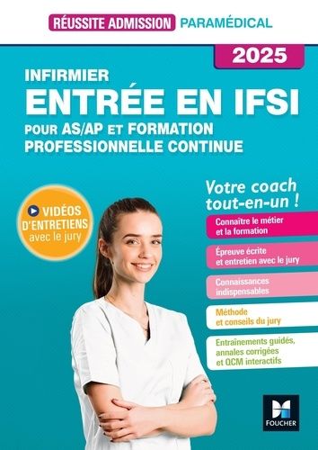 Infirmier - Entrée En Ifsi - Pour As/Ap Et Formation Professionnelle Continue