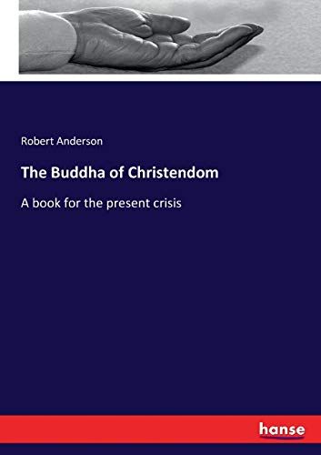 The Buddha Of Christendom