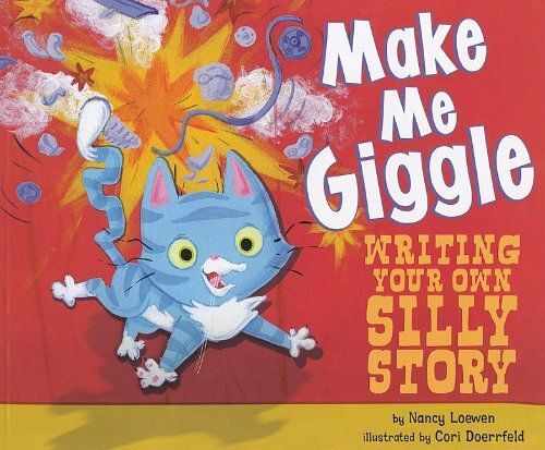 Make Me Giggle: Writing Your Own Silly Story