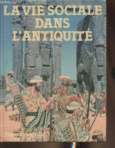 La Vie Sociale Dans L Antiquité