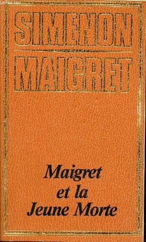 Maigret Et La Jeune Morte Collection Simenon Maigret