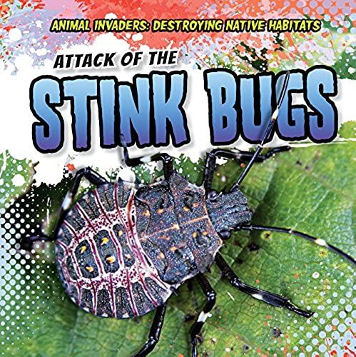 Attack Of The Stink Bugs