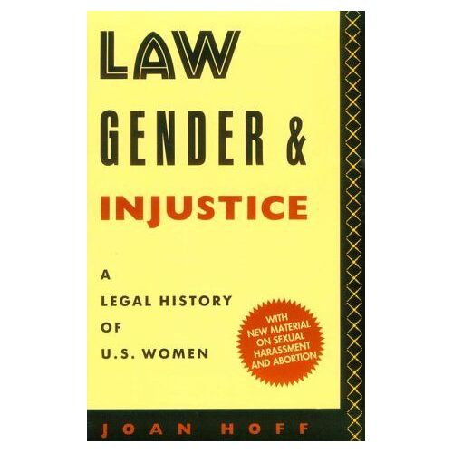 Law, Gender, And Injustice
