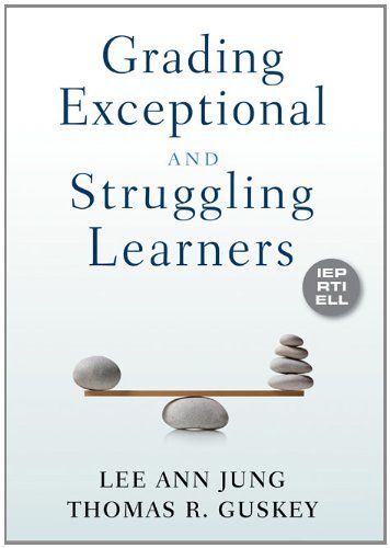 Grading Exceptional And Struggling Learners