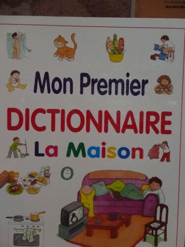 Mon Premier Dictionnaire - La Maison