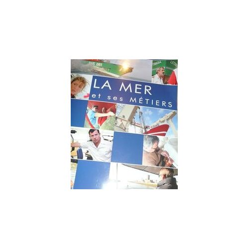 La Mer Et Ses Metiers