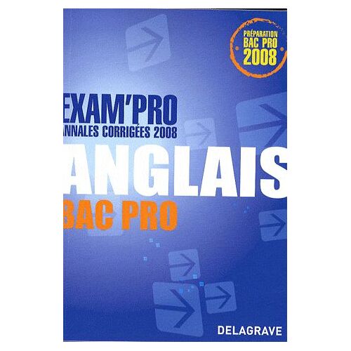 Anglais Bac Pro - Annales Corrigées