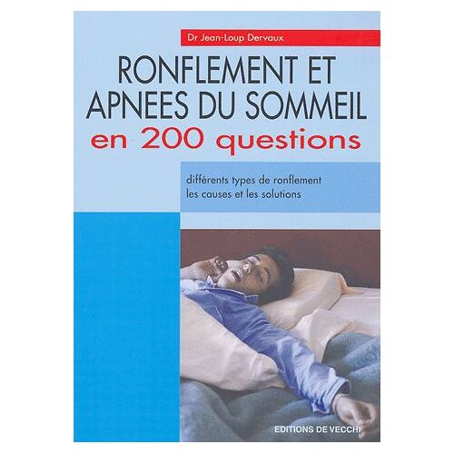 Ronflements Et Apnées Du Sommeil En 200 Questions