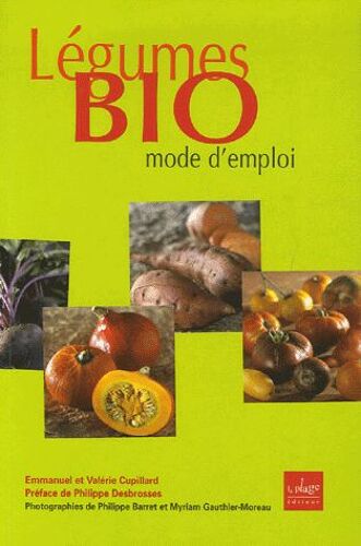 Légumes Bio Mode D'emploi