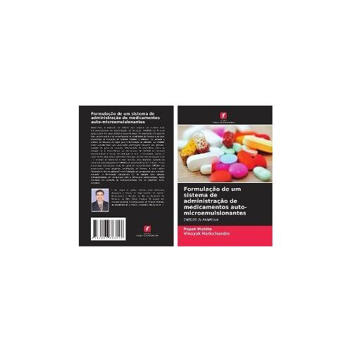 Formulação De Um Sistema De Administração De Medicamentos Auto-Microemulsionantes