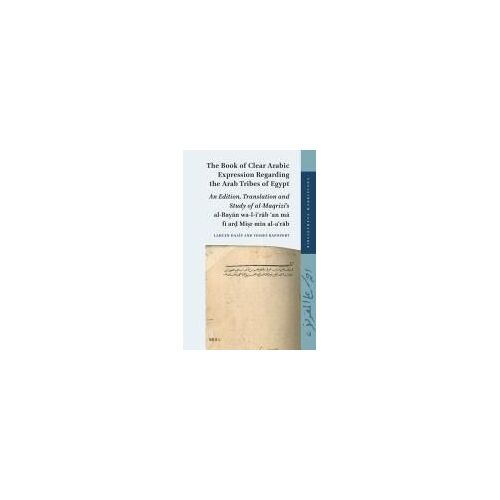 The Book Of Clear Arabic Expression Regarding The Arab Tribes Of Egypt