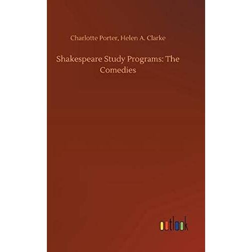 Shakespeare Study Programs: The Comedies