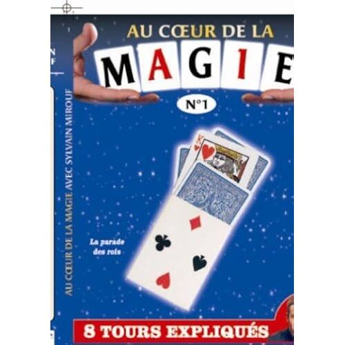 Au Coeur De La Magie Avec Sylvain Mirouf N°1
