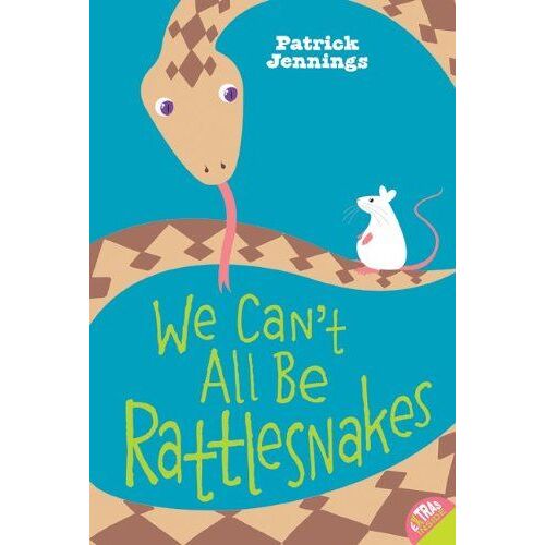 We Can't All Be Rattlesnakes