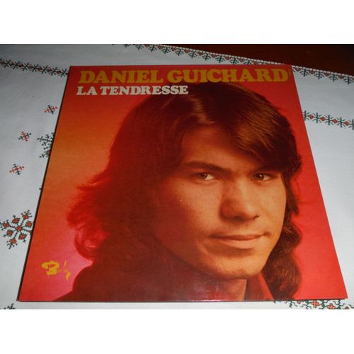 Daniel Guichard - La Tendresse- Vinyle 33 T 6 Stereo Mono 6 1973