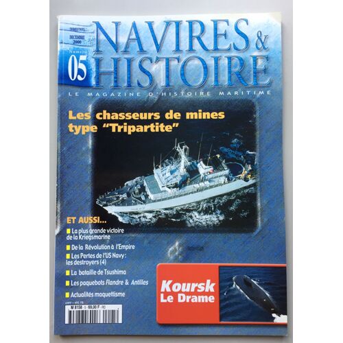 Navires & Histoire 05 Le Magazine D'histoire Maritime